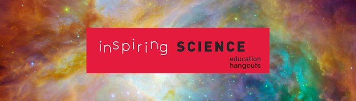 ISE-hangout-banner Inspiring Science Education - hangouts